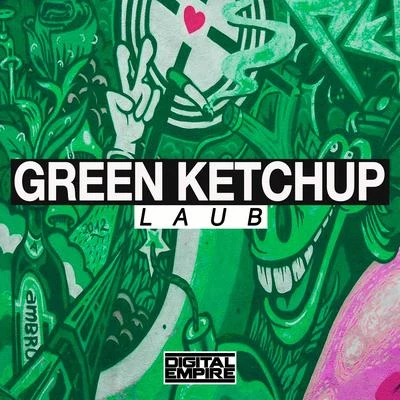 Green Ketchup/Fox Banger/MitchLAUB