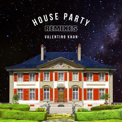 Valentino Khan/Sean PaulHouse Party (Remixes)