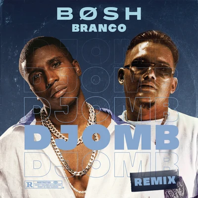 BoshDjomb (Remix)