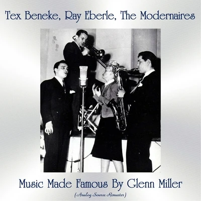 The ModernairesMusic Made Famous By Glenn Miller (Analog Source Remaster)