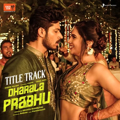 Anirudh Ravichander/Sid SriramDharala Prabhu Title Track (From "Dharala Prabhu")