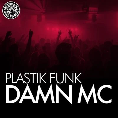 Plastik Funk/Grandmaster Melle MelDamn MC