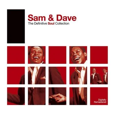 Sam & DaveDefinitive Soul: Sam & Dave