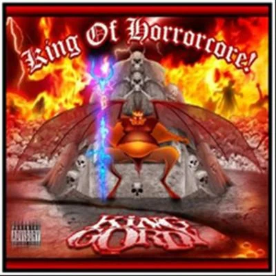 King GordyKing of Horrorcore, Vol.1