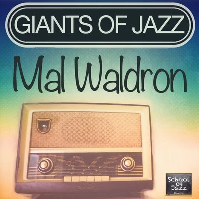 Mal WaldronGiants of Jazz