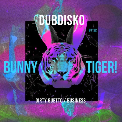 DubdiskoDirty GuettoBusiness