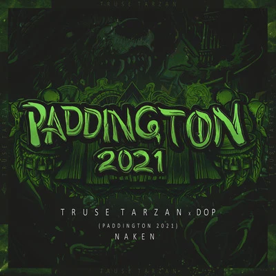 DopNaken (Paddington 2021)