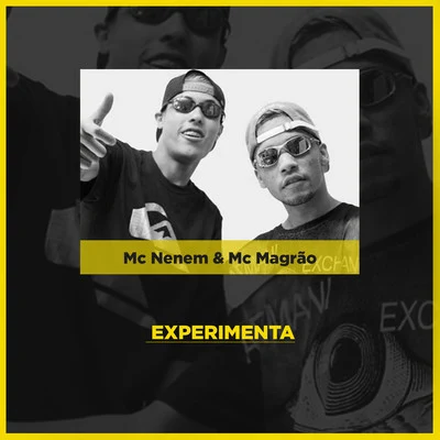 MC Nego Blue/MC Neném/Mc MagrãoExperimenta