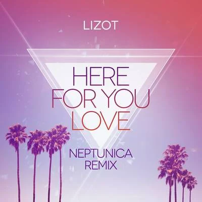 NepTune!/Neea/NeptunicaHere For You Love (Neptunica Remix)