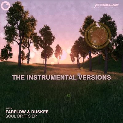 FarFlowDuskeeSoul Drifts EP (The Instrumental Versions)