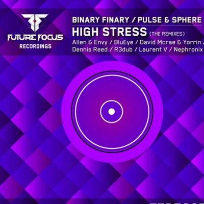 Pulse & SphereHigh Stress (Remixes)