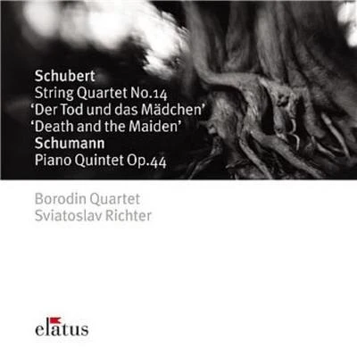 Borodin QuartetAlexei LubimovSchubert : String Quartet, Death and the Maiden & Schumann : Piano Quintet - Elatus