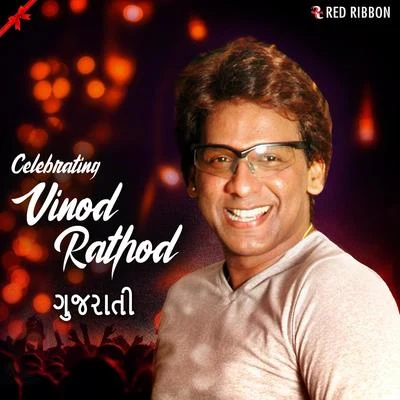 Vinod RathodCelebrating Vinod Rathod - Gujarati