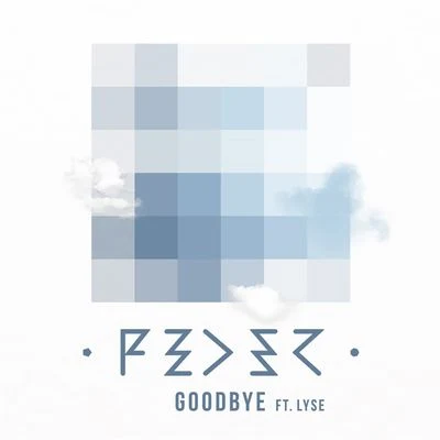 FederGoodbye (feat. Lyse) [Radio Edit]