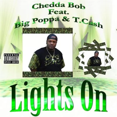 Big PoppaLights On (feat. Big Poppa & T.Cash)