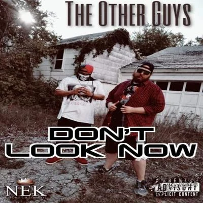 The Other Guys/Dyelow/CrackthesafeDon't Look Now