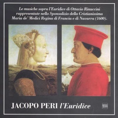 Angelo EphrikianMario FerrarisEnrico MioriPeri: LEuridice (Le musiche sopra "LEuridice" di Ottavio Rinuccini rappresentate nello Sposalizio della Cristianissima Maria de Medi