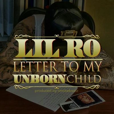 Lil RoLetter to My Unborn Child (feat. PQ)