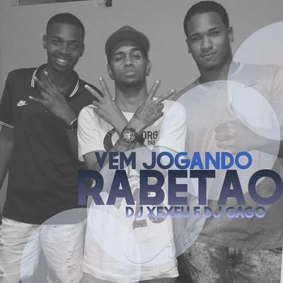 DJ XEXEU/Dan Soares NoBeat/MC Andynho RamosVem Jogando O Rabetão