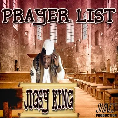 Jigsy KingPrayer List