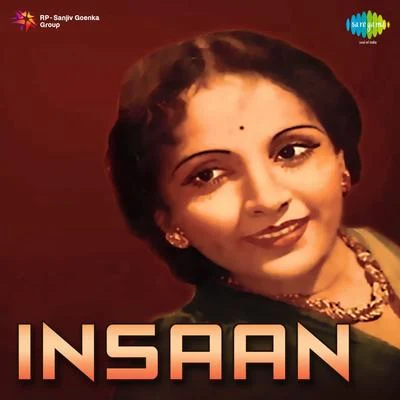 Ninu Mazumder/Chorus/Meena Kapoor/Shamshad BegumInsaan