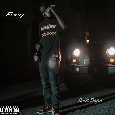 Drego/FeeqSold Dope