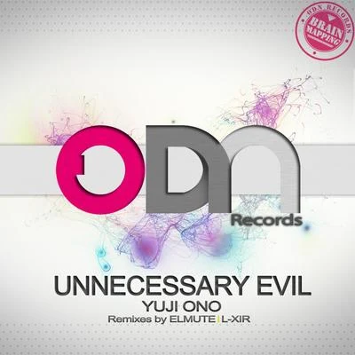 Yuji Ono/Quasi/Dimibo/Andrea Bertolini/max freegrant/2loop/Stargliders/Firas Tarhini/Max Meyer/Quintino & BlasterjaxxUnnecessary Evil