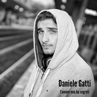 Daniele GattiLamore non ha segreti