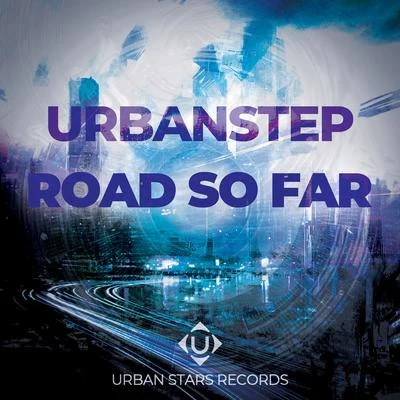 Peter Piffen/UrbanstepRoad So Far