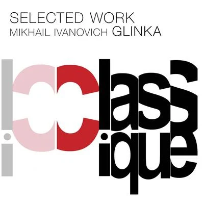 USSR Symphony Orchestra/Nikolai Myaskovsky/Yevgeny Svetlanov/Evgeny SvetlanovGlinka: Selected Work