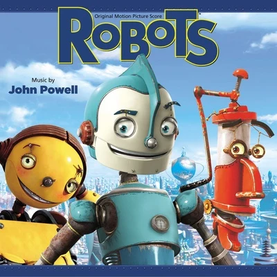 John PowellRobots (Original Motion Picture Score)