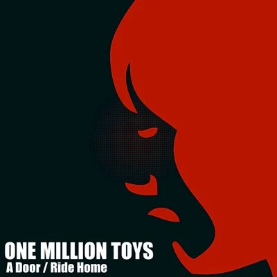 One Million ToysA DoorRide Home