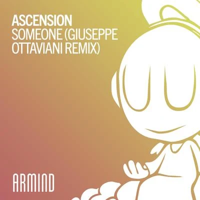 AscensionSomeone (Giuseppe Ottaviani Remix)