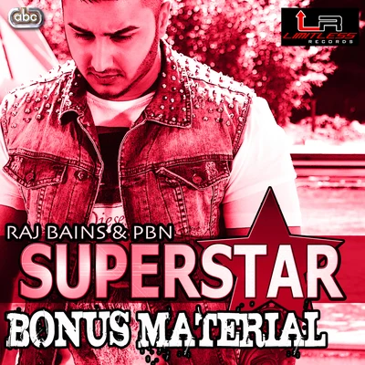 Raj Bains/Raxstar/PBNSuperstar (Bonus Material)