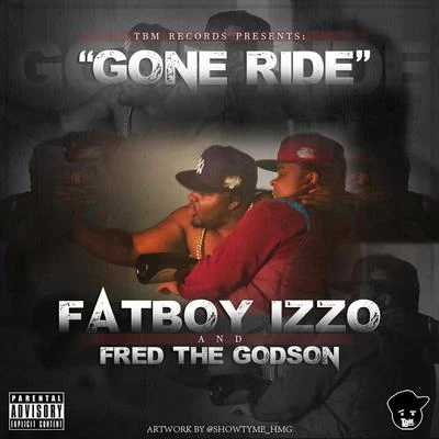 Fred The GodsonGone Ride