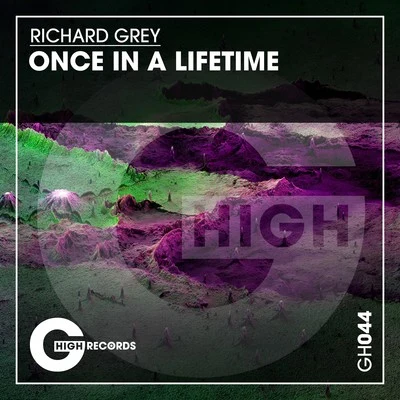 Richard GreyOnce in a Lifetime