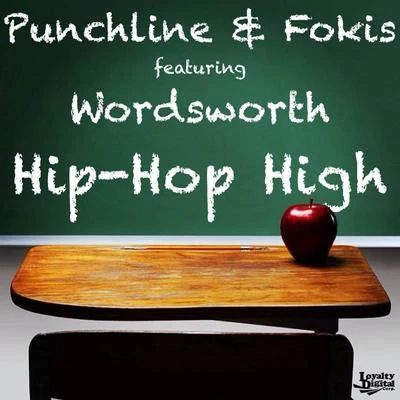 Ene N/punchlineHip-Hop High (feat. Wordsworth)