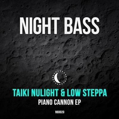 Taiki NulightPiano Cannon