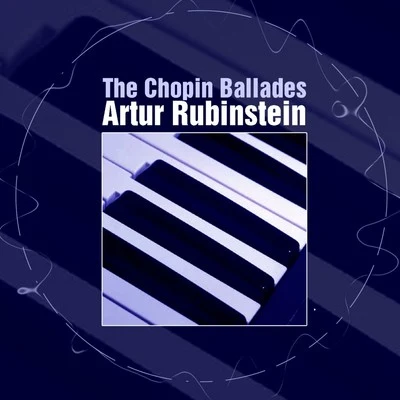 Artur Rubinstein/Henryk SzeryngThe Chopin Ballades