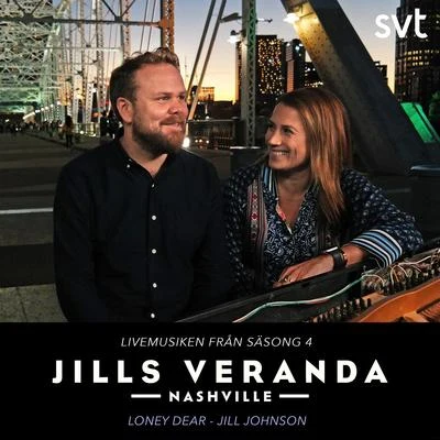 Loney DearJill JohnsonJills Veranda Nashville (Livemusiken från säsong 4) [Episode 3]