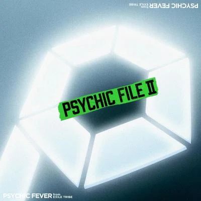 PSYCHIC FEVER from EXILE TRIBEPSYCHIC FILE Ⅱ