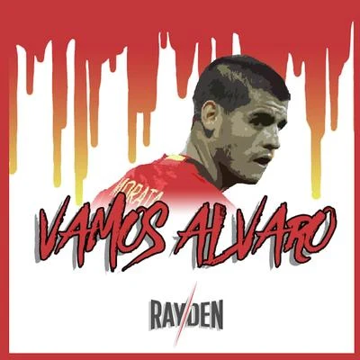 Rayden/Vegas JonesVamos Alvaro