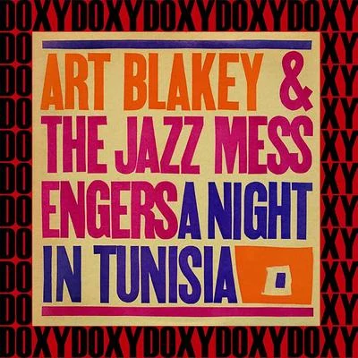 Art Blakey/His Orchestra/The Jazz Messengers/His Salsa Big Band/The Mal Waldron Trio/Barney Wilen/Leny Andrade/Lionel Hampton/Pharoah Sanders/Quintino & BlasterjaxxA Night In Tunisia (Bonus Track Version) (Hd Remastered Edition, Doxy Collection)