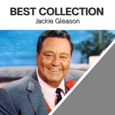 Jackie Gleason/LiberaceBest Collection Jackie Gleason