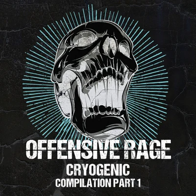 Cryogenic/Kevin Bekooij/Trespassed/Lunakorpz/Crime Scene/Hard Effectz/Partyraiser/Goetia/FuryanCryogenic presents Offensive Rage