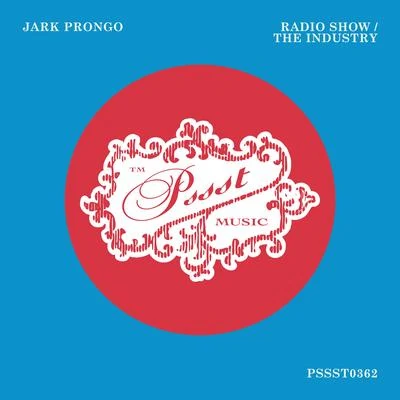 Jark ProngoRadio ShowThe Industry