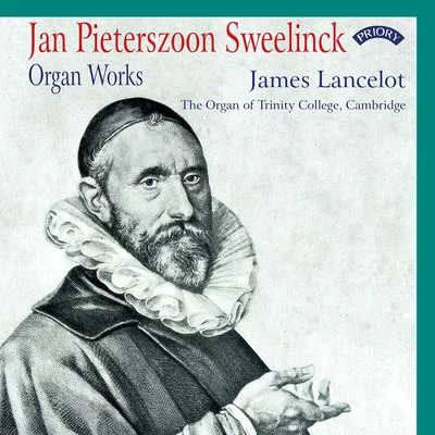 James Lancelot/Lorin Maazel/Elin Manahan Thomas/English Chamber Orchestra/Paul Miles-Kingston/Orchestra Of The Age Of Enlightenment/Harry Christophers/Measha Brueggergosman/Choir Of Winchester Cathedral/Sarah BrightmanSweelinck: Works for Organ