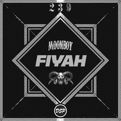 MOONBOY/Control FreakFIYAH