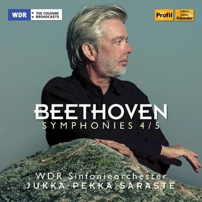 WDR Sinfonieorchester KölnBeethoven: Symphonies Nos. 4 & 5