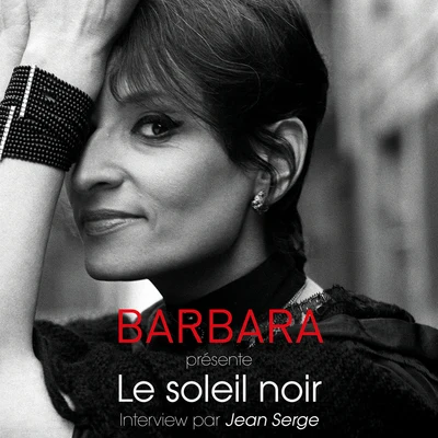 BarbaraBarbara présente "Le soleil noir" - Interview par Jean Serge (Europe 121 juillet 1968)